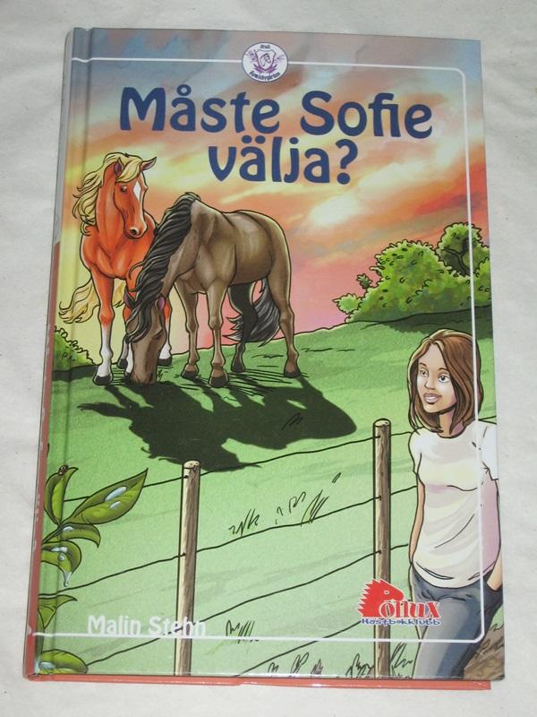 M&aring;ste Sofie v&auml;lja?