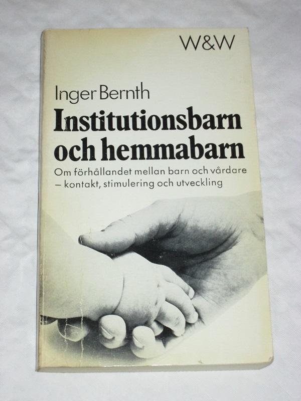 Institutionsbarn och hemmabarn : om f&ouml;rh&aring;llandet mellan barn och v&aring;rdare - kontakt, stimulering och utveckling