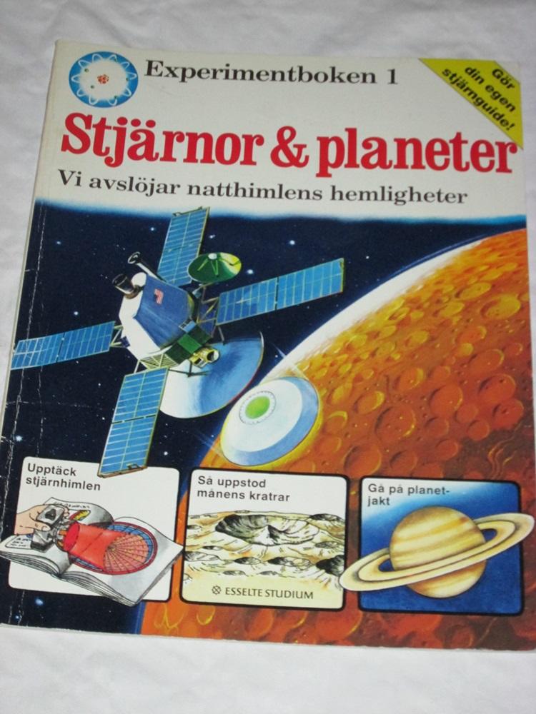 Stj&auml;rnor & planeter - [vi avsl&ouml;jar natthimlens hemligheter]