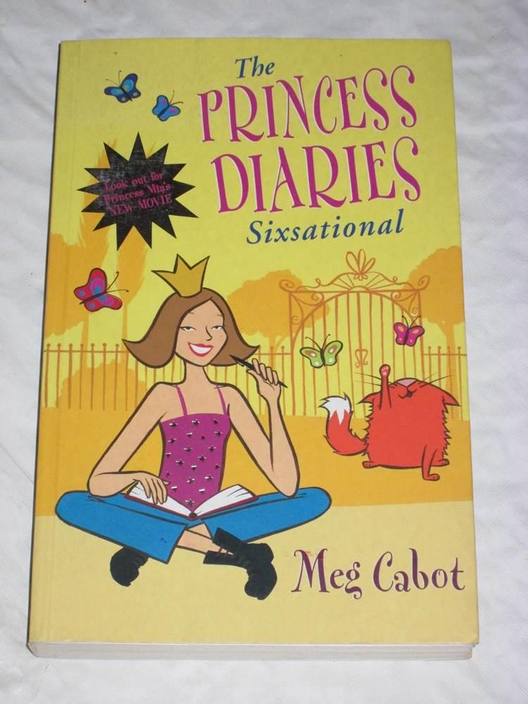 Princess diaries ; 6, Sixsational