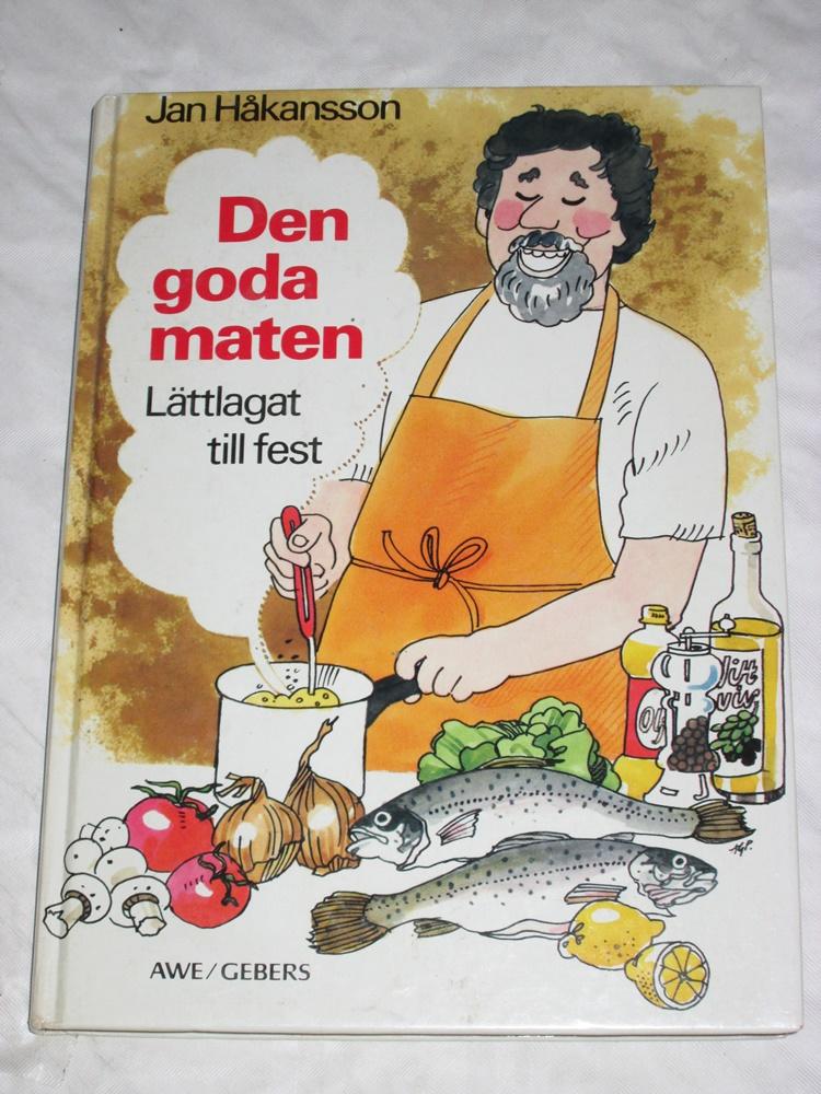 Den goda maten : l&auml;ttlagat till fest