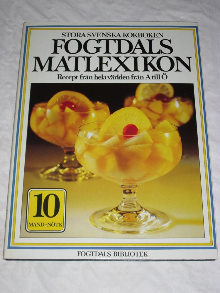 Fogtdals matlexikon : stora svenska kokboken