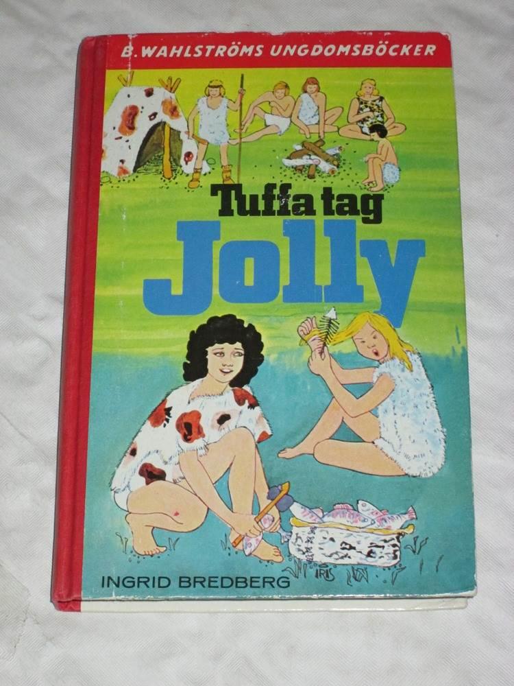 Tuffa tag, Jolly