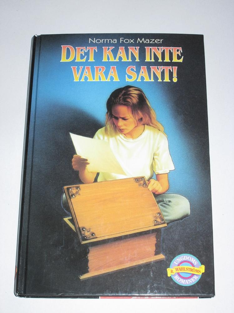 Det kan inte vara sant