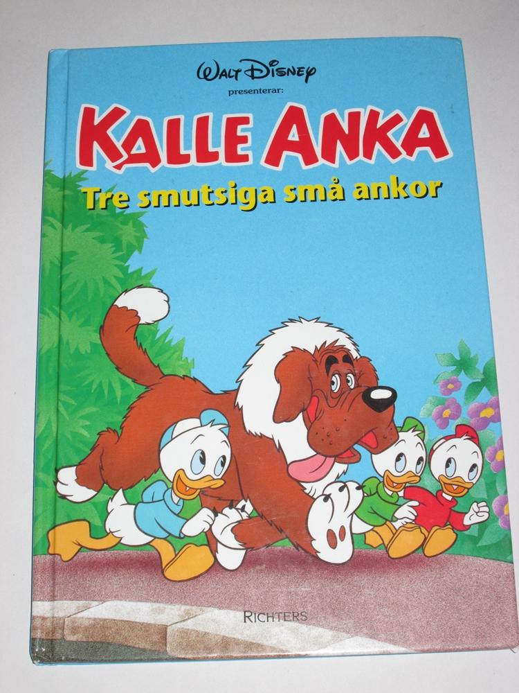 Kalle Anka : tre smutsiga sm&aring; ankor