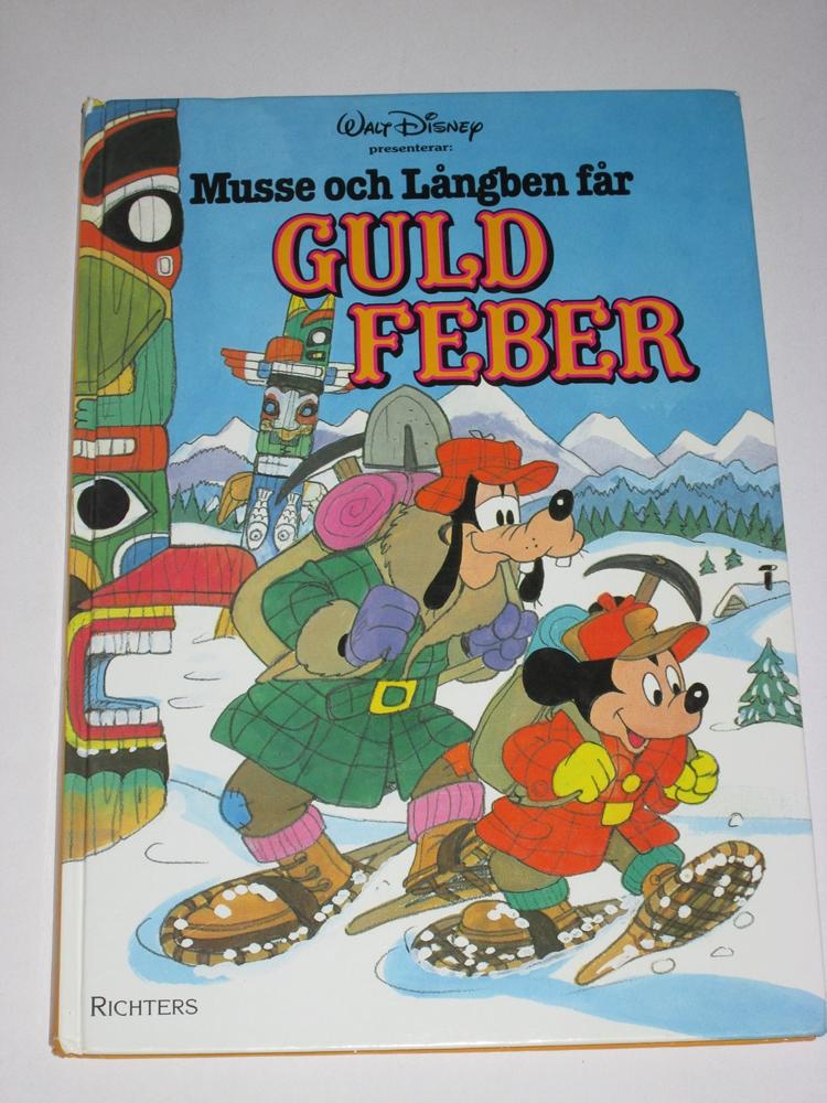 Musse och L&aring;ngben f&aring;r guldfeber