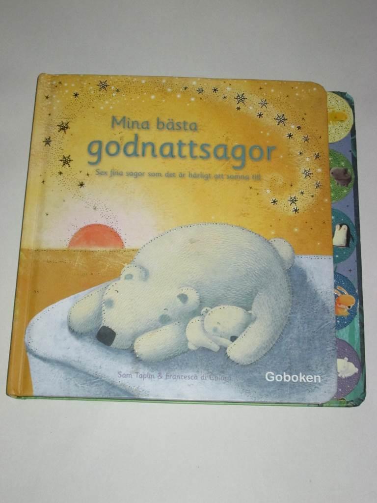 Mina b&auml;sta godnattsagor : sex fina sagor som det &auml;r h&auml;rligt att somna till