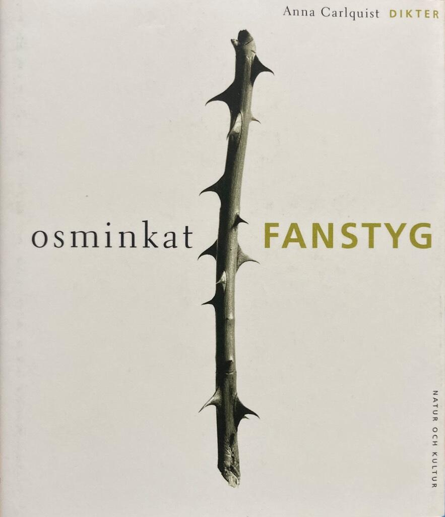 Osminkat fanstyg - dikter