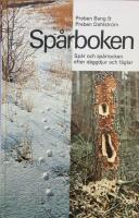 Sp&aring;rboken : sp&aring;r och sp&aring;rtecken efter d&auml;ggdjur och f&aring;glar