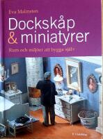 Docksk&aring;p & miniatyrer : rum och milj&ouml;er att bygga sj&auml;lv