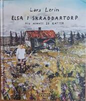 Elsa i Skr&auml;ddartorp och hennes 28 katter