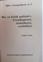 Mot en kritisk psykiatriker - Vetenskapsreori, m&auml;nniskosyn, samh&auml;llsyn