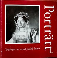 Portr&auml;tt : speglingar av svensk judisk kultur