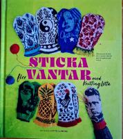 Sticka fler vantar med Knitting Lotta