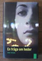 En fr&aring;ga om heder. Signerad