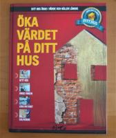 &Ouml;ka v&auml;rdet p&aring; ditt hus