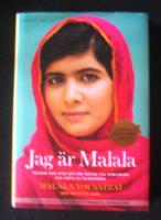 Jag &auml;r Malala : flickan som stod upp f&ouml;r r&auml;tten till utbildning och sk&ouml;ts av talibanerna
