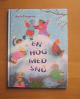 En h&ouml;g med sn&ouml;