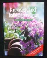 Krukv&auml;xter och balkongblommor. Skapa atmosf&auml;r med v&auml;xter