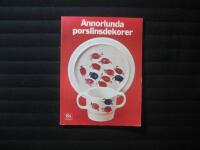 Annorlunda porslinsdekorer