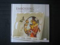 Embossing : dekorera med sp&auml;nnande st&auml;mpelteknik