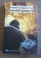 Organiserad brottslighet : internationell kriminalitet