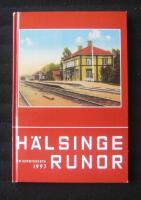 H&auml;lsingerunor 1997 En hembygdsbok