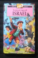 &Auml;ventyr p&aring; v&auml;gen till Israel : [historisk roman f&ouml;r barn och ungdom]