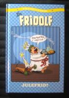 Lilla Fridolf presentbok. Julefrid? Presentbok