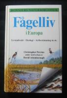 F&aring;gelliv i Europa : levnadss&auml;tt, ekologi, artbest&auml;mning m.m