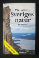 V&auml;rt att se i Sveriges natur : en reseguide