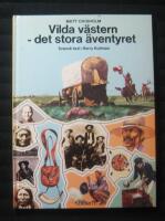 Vilda v&auml;stern : det stora &auml;ventyret