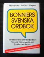 Bonniers svenska ordbok : [modern svensk standardordbok] : [nya ord, fr&auml;mmande ord, facktermer, fraser]