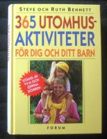 365 utomhusaktiviteter f&ouml;r dig och ditt barn