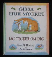 Gissa hur mycket jag tycker om dig