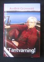 Tantvarning! : texter 1998-2003 (signerad)