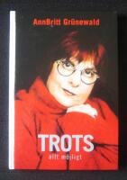 Trots allt m&ouml;jligt (signerad)