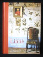 Carl von Linn&eacute;: boningar, tr&auml;dg&aring;rdar och milj&ouml;er