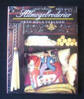 Allmogebroderier fr&aring;n hela v&auml;rlden