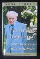 Per Anders Fogelstr&ouml;m - Stockholms f&ouml;rste &auml;lskare