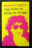 Jag hade en g&aring;ng en blogg