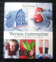 Varma tumvantar och n&aring;gra sockor