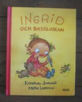 Ingrid och Bassiluskan
