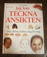 Jag kan teckna ansikten : [titta, skissa, teckna steg f&ouml;r steg]