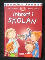 Inbrott i skolan Klass 1 b