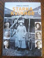 Starka kvinnor som f&ouml;rt Sverige fram&aring;t