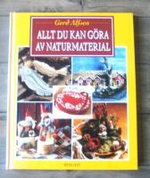 Allt du kan g&ouml;ra av naturmaterial