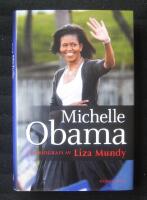 Michelle Obama : en biografi av Liza Mundy