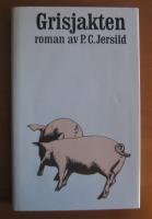 Grisjakten : roman