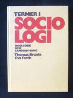 Termer i sociologi : inneb&ouml;rd och sammanhang